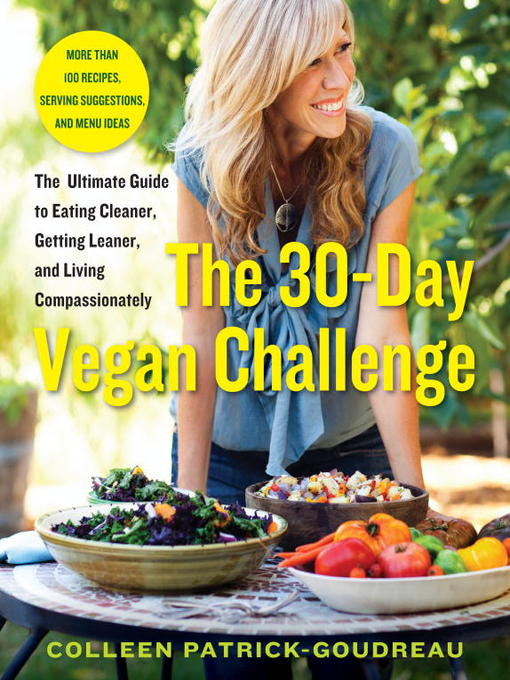 Title details for The 30-Day Vegan Challenge by Colleen Patrick-Goudreau - Available